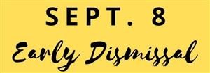 September 8 Early Dismissal.jpg